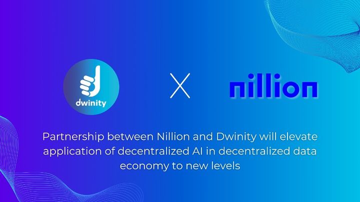 Partnership between Nilion and Dwinity will elevate application of decentralized AI in decentralized data economy to new levels
