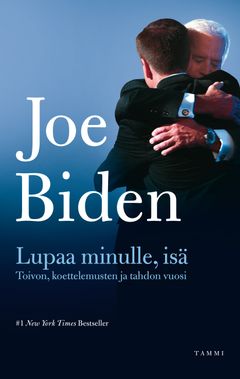 Joe Bidenin muistelmateos Lupaa minulle, isä – Toivon, koettelemusten ja tahdon vuosi (engl. alkuteos: Promise Me, Dad – A Year Of Hope, Hardship And Purpose) julkaistaan syyskuussa 2021. Kansi: Pan Macmillan Art Department // Kannen valokuva: Getty Images