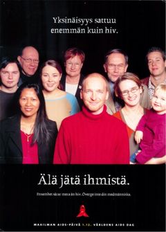 Yksinäisyys sattuu enemmän kuin hiv. Juliste. Maailman aids-päivän toimikunta, 2003.