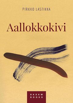 ”Aallokkokivi” (Basam Books 2021)