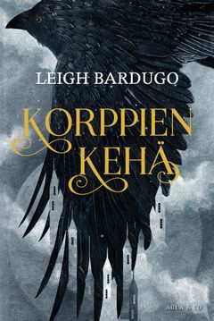 Leigh Bardugo: Korppien kehä