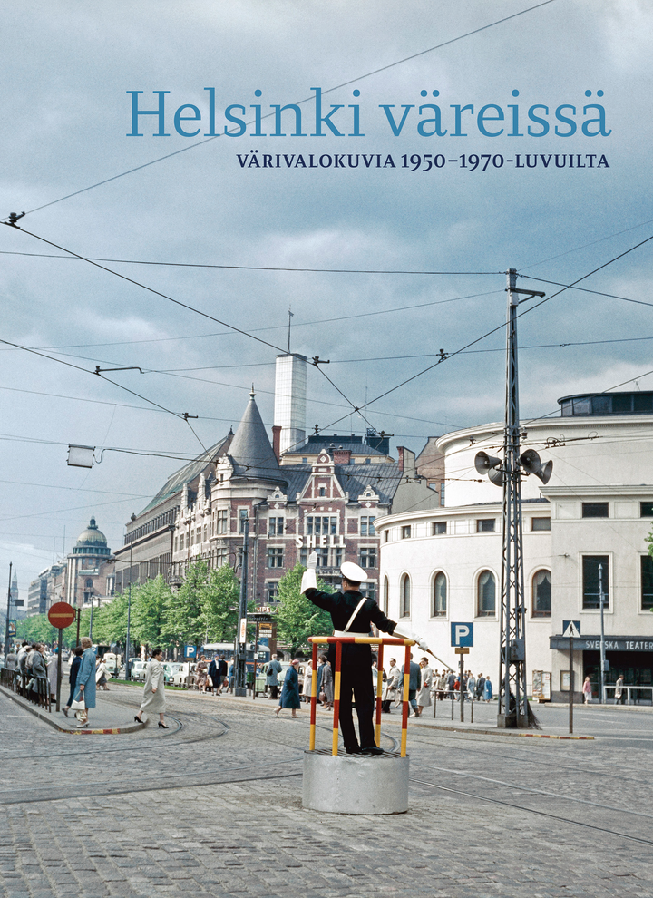 Helsinki väreissä – värivalokuvia 1950–1970-luvuilta. Bild: Jalmari Aarnio / Helsingfors stadsmuseum.