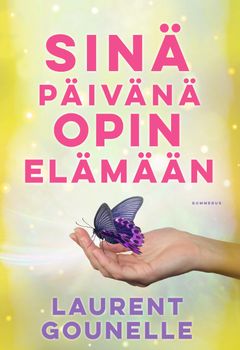 Sinä päivänä opin elämään