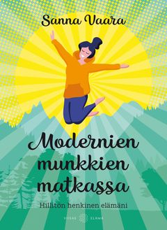 Modernien munkkien matkassa -Hillitön henkinen elämäni, kansi.