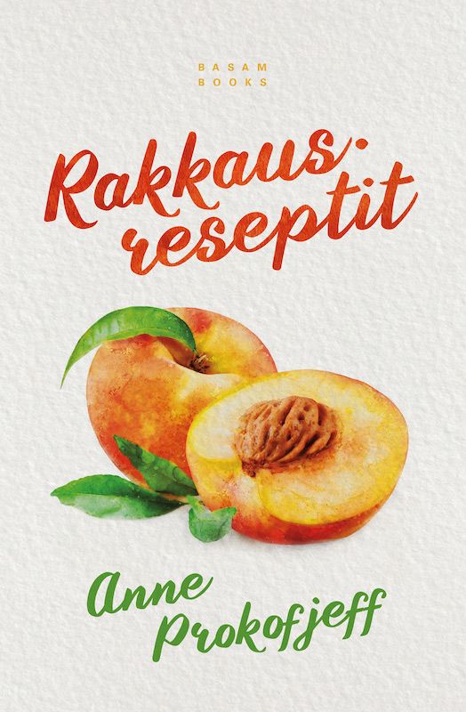 “Rakkausreseptit” (Basam Books 2022)