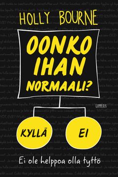 Oonko ihan normaali?