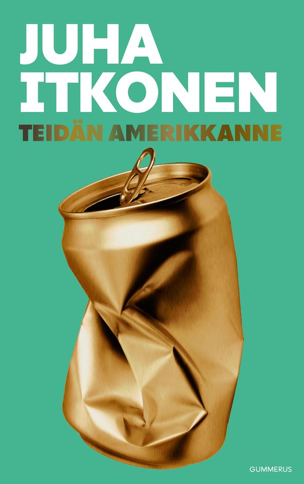 Juha Itkonen: Teidän Amerikkanne