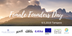 Female Founders Day Tampereella 9.5.2019