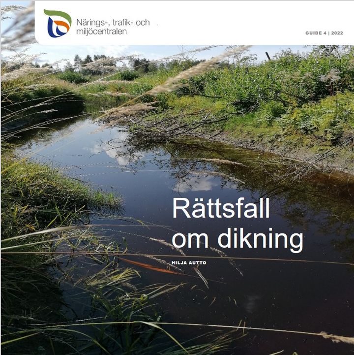 Pärmbild. Rättsfall om dikning. Guide 4/2022 NTM-centralen