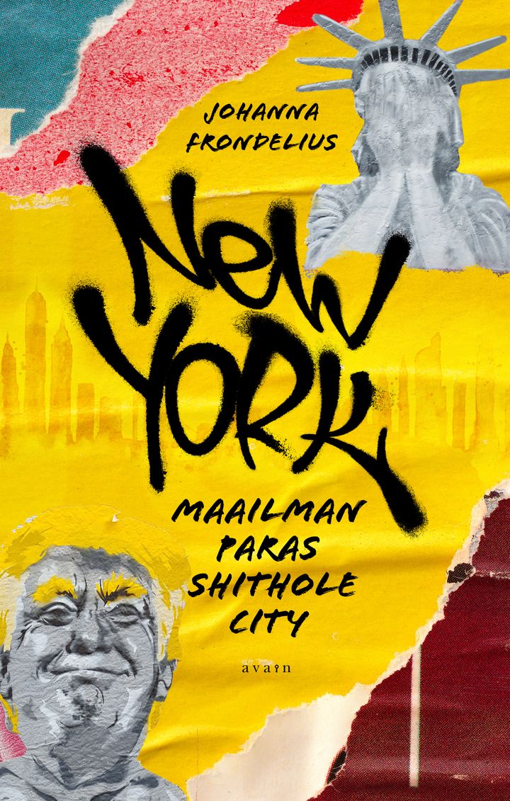 kansi: Johanna Frondelius, New York - maailman paras shithole city