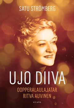 kansi: Satu Strömberg
, Ujo Diiva – Oopperalaulajatar Ritva Auvinen