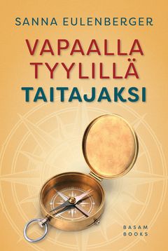 ”Vapaalla tyylillä taitajaksi” (Basam Books 2021)