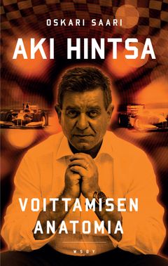 Oskari Saari: Aki Hintsa - Voittamisen anatomia, kansikuva
