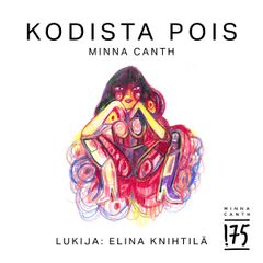 Kodista pois -äänikirjan kansi. Kannen suunnittelu: Taika Mannila