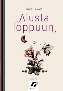 kansi: Tuija Takala, Alusta loppuun