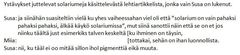 Esimerkki ”keskeyttämisestä”. Hakasulkeet tarkoittavat paikkaa, jossa päällekkäisyys alkaa: samalla rivillä niiden jälkeen tuleva osuus on puhuttu päällekkäin.