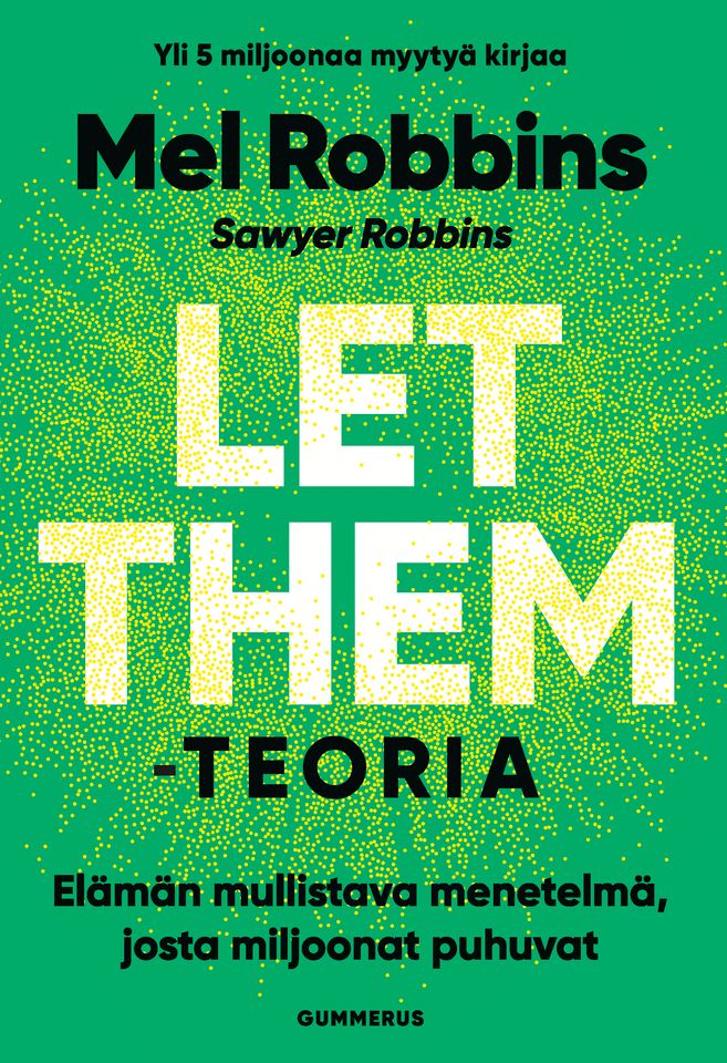 Mel Robbins: Let them -teoria