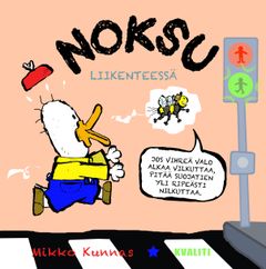 Mikko Kunnas: Noksu liikenteessä.