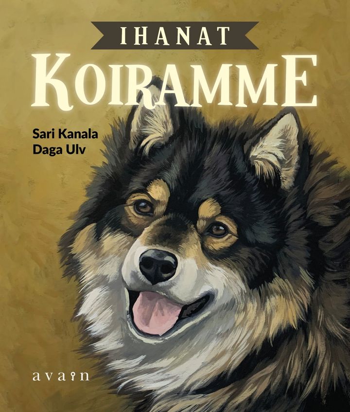 Sari Kanala, Daga Ulv (kuv.) : Ihanat koiramme