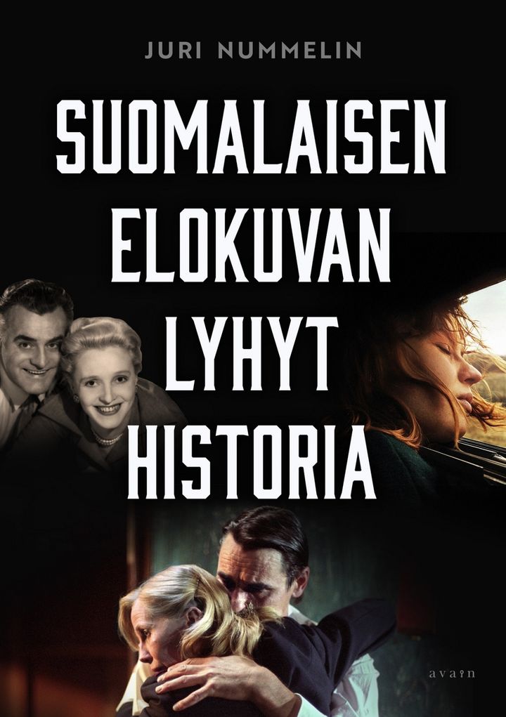 Juri Nummelin: Suomalaisen elokuvan lyhyt historia. Kansikuva: Timo Numminen.
