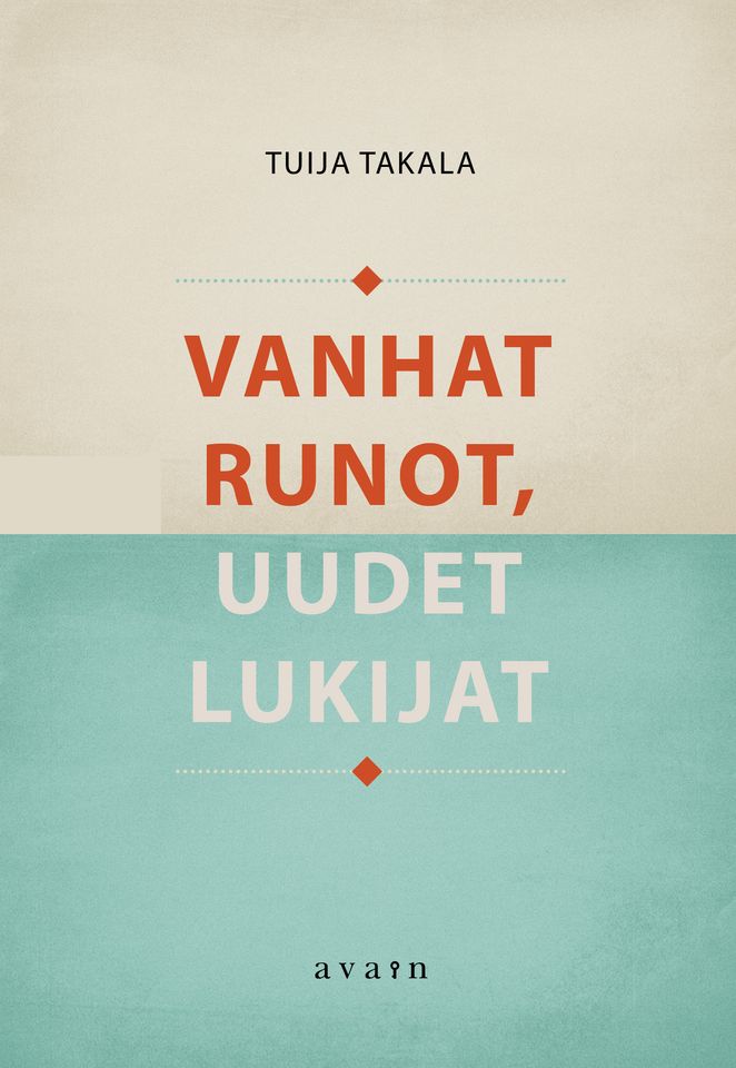 Tuija Takala, Vanhat runot uudet lukijat (selkokirja)