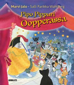 Marvi Jalo: Pipo Pippuri oopperassa