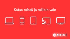 C More -palvelu toimii useissa eri päätelaitteissa, kuten tietokoneessa, tablettinäytöllä ja älypuhelimessa (iOS ja Android), joista kuvan ja äänen voi siirtää televisioon esimerkiksi Chromecast-palvelun avulla. Kevään aikana C More saa myös oman älytelevisioapplikaation.