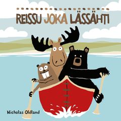 Nicholas Oldland: Reissu joka lässähti (suom. Marvi Jalo).