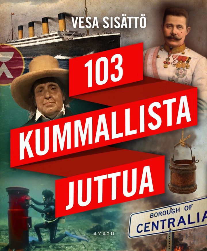 Vesa Sisättö: 103 kummallista juttua. Kansi: Timo Numminen.