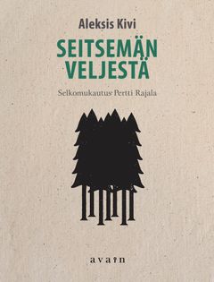 kansi: Aleksis Kivi, Seitsemän veljestä. Selkomukautus Pertti Rajala