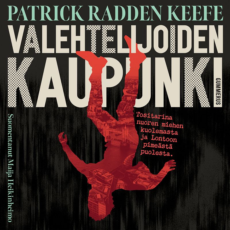 Patrick Radden Keefe: Valehtelijoiden kaupunki, äänikirja