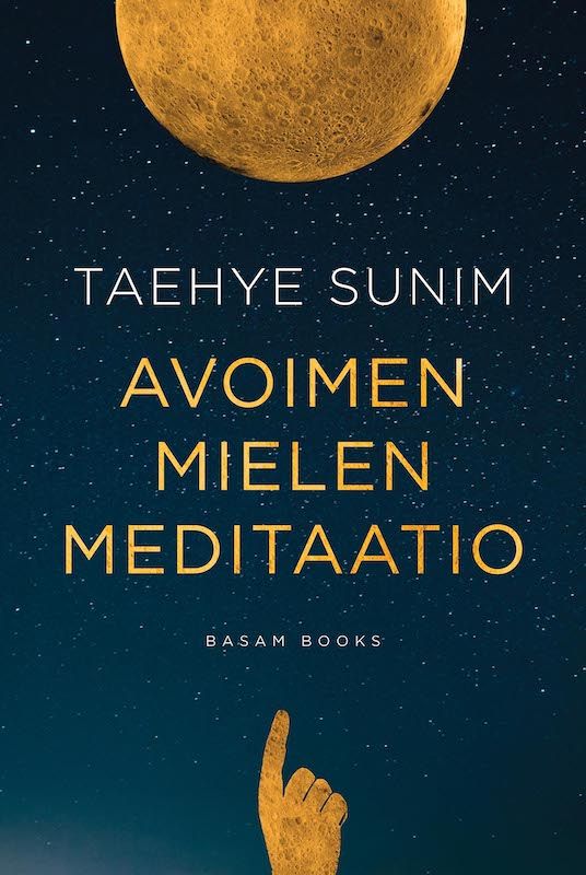 “Avoimen mielen meditaatio” (Basam Books 2022)