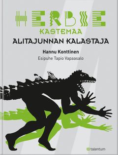 Herbie Kastemaa - alitajunnan kalastaja