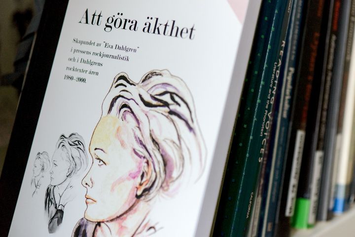 Rockartisten Eva Dahlgrens lyrik är temat för Anna Biströms akademiska avhandling.