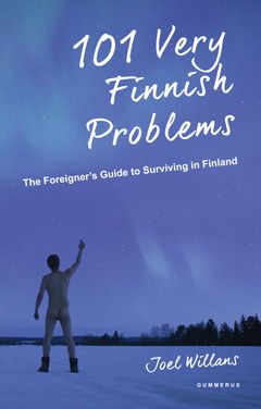 Joel Willans. 101 Very Finnish Problems. (kansi: Jarkko Hyppönen)