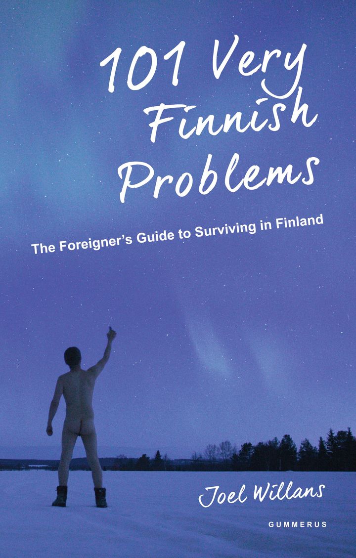 Joel Willans. 101 Very Finnish Problems. (kansi: Jarkko Hyppönen)