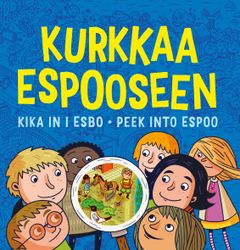 Kurkkaa Espooseen -kirjan kansi