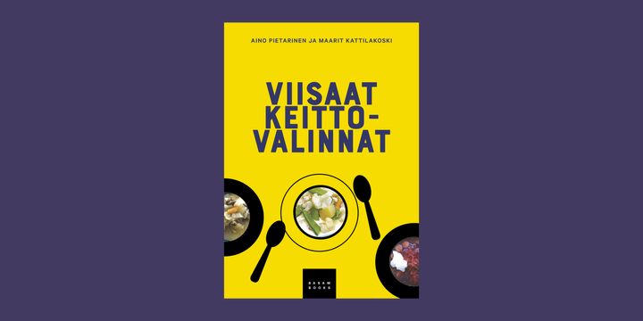 Viisaat keittovalinnat (Basam Books 2023)