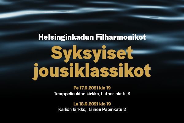 Helsinginkadun Filharmonikkojen syyskuun konserteissa kuullaan jousiklassikoita.