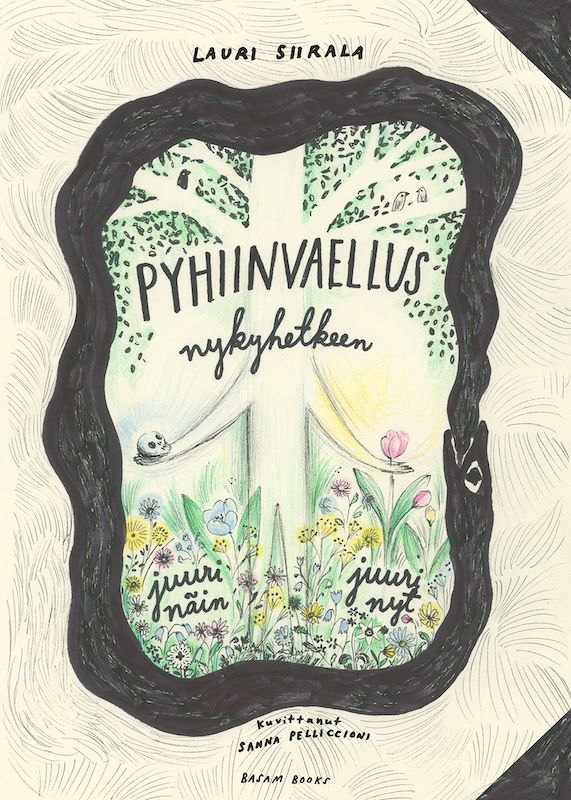 ”Pyhiinvaellus nykyhetkeen – Juuri näin, juuri nyt” (Basam Books 2022)