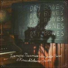 Dry Bones -singlen kannen kuva: Jamo Katila. Art design: Jan Schulte-Tigges