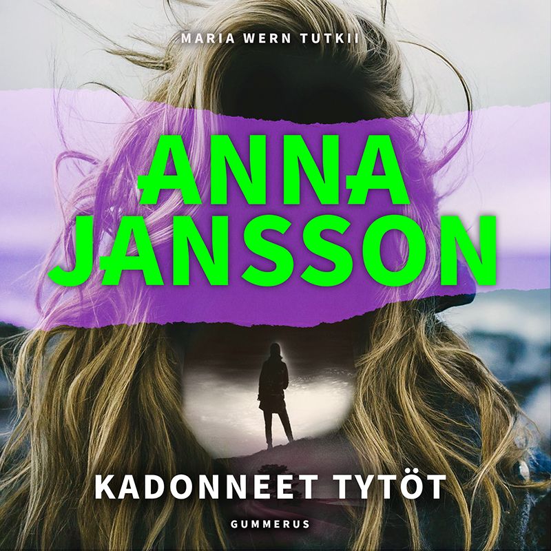 Anna Jansson: Kadonneet tytöt, äänikirja