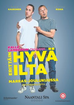 Erittäin hyvä ensi-ilta on Naantalin Kylpylässä 18.11.2016.