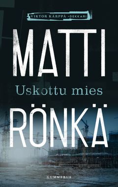 Uskottu mies, kansi: Mika Tuominen