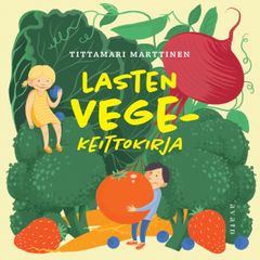 kansi: Tittamari Marttinen, Lasten vegekeittokirja