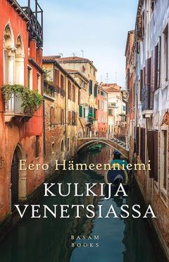 “Kulkija Venetsiassa” (Basam Books 2022)