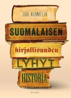 Juri Nummelin, kansi: Suomalaisen kirjallisuuden lyhyt historia