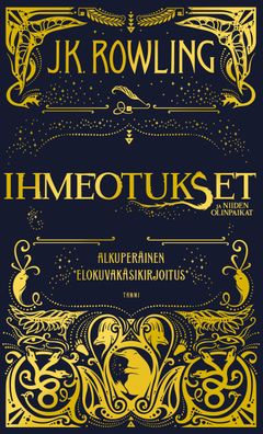 Ihmeotukset ja niiden olinpaikat: alkuperäinen elokuvakäsikirjoitus