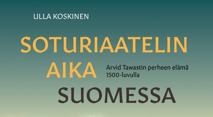 Kuvateksti: Kirja avaa myös inhimillisen näkökulman 1590-luvun sisällissotaan ja siihen, mitä häviävälle puolelle jäämisestä saattoi seurata.