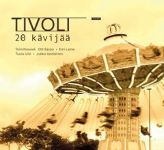 Tivoli – 20 kävijää on Reuna-kustantamon kolmas kilpailuantologia.